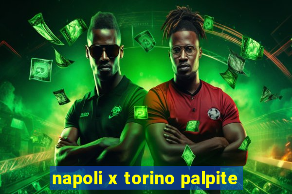 napoli x torino palpite